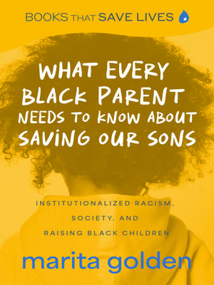 cover image of What Every Black Parent Needs to Know About Saving Our Sons